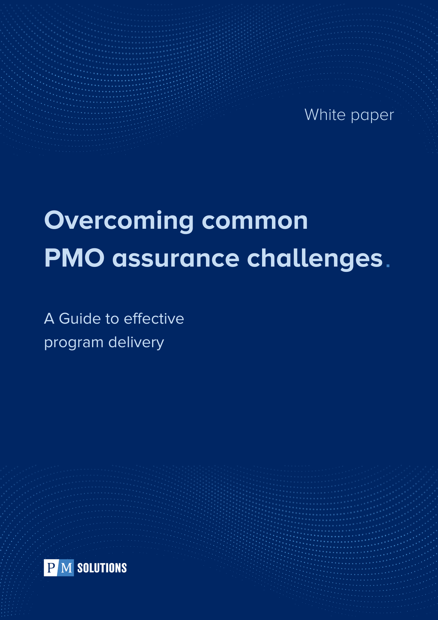 Overcoming common PMO assurance challenges